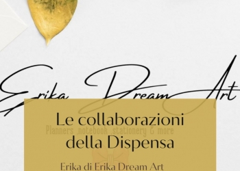Le collaborazioni della Dispensa - Erika Dream Art